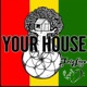Your House Single