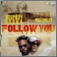 Follow You feat Mazzingar Single