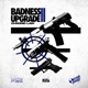 Badness Upgrade 2 0 Single