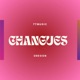 CHANGUES Single