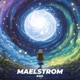 Maelstrom Single