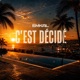 C est décidé Single