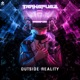 Outside Reality Single