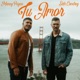 Tu Amor Single