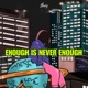 Enough Is Never Enough Single