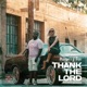 Thank the Lord feat V Rose Single