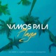 Vamos Pa La Playa feat Ciscoguitar Bachata Version Single