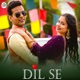 Dil Se Single