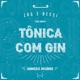 Tônica com Gin Single