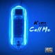 Call Me feat Fre h Single