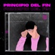 Principio del Fin Single
