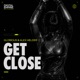 Get Close Single