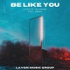 Be Like You feat Ronku Single