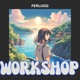 Workshop Single