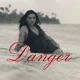 Danger Single