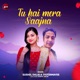Tu Hai Mera Saajna Single
