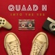 QUAAD H INTO THE 80s Remix Single