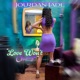 Love Won t Change Single