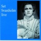 Set Svanholm Live