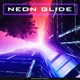 Neon Glide Single