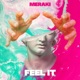 Feel It Single