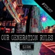 Our Generation Rules Single