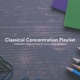Classical Concentration Playlist 14 Beautiful Classical Pieces for Focus Study and Work