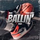 Ballin Single