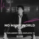 No Mans World Single