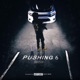 Pushin 6ix Single