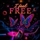 I feel free Single