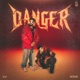 Danger Single