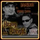 HeavyWeight feat Misfit Soto Single