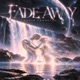 Fade Away Single