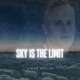 Sky Is the Limit Single
