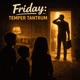 Friday Temper Tantrum Single