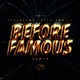 Before Famous feat YELLASOMA Tepa Roucci Remix Single