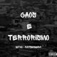 Caos e Terrorismo feat Crystal Blue Single