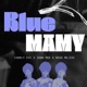 Blue Mamy Single