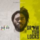 Grow Yuh Locks Single
