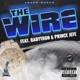 The Wire feat BabyTron Prince Jefe Single