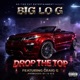 Drop The Top feat Craig G Single