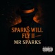 Sparks Will Fly II EP
