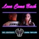 Love Come Back Single