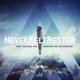 Never Felt Better feat Blackphone EP