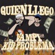 Quien Llego Single