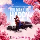 You Make Me Happy feat Shorty 767 Young Lyrics Single