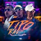 Tipo Rave Single