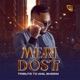 Meri Dosti Tribute to Anil Bheem Single