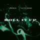 Roll It Up feat Layzie Bone Single